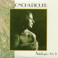 Concha Piquer – Antologia, Vol. 5