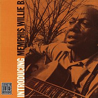 Memphis Willie B. – Introducing Memphis Willie B.