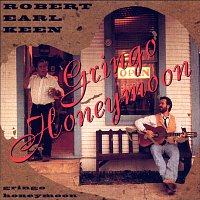 Robert Earl Keen – Gringo Honeymoon