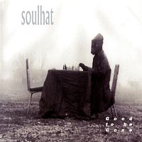 SoulHat – Good To Be Gone
