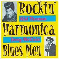 Kid Thomas, Jerry McCain – Rockin' Harmonica Blues Men