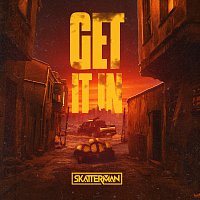 Skatterman – Get It In