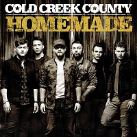 Cold Creek County – Homemade