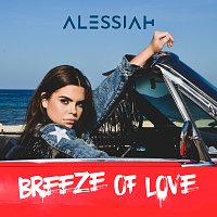Alessiah – Breeze Of Love