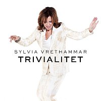 Sylvia Vrethammar – Trivialitet