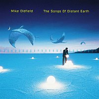 Mike Oldfield – The Songs Of Distant Earth