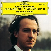 Maurizio Pollini – Schumann: Sonata for Piano Op.11; Fantasia Op.17