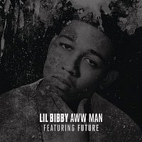 Lil Bibby, Future – Aww Man