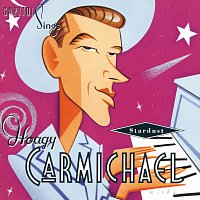 Přední strana obalu CD Capitol Sings Hoagy Carmichael: Stardust