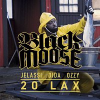 Black Moose – 20 Lax (feat. Michel Dida, Yung Fatij, Ozzy)