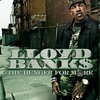 Lloyd Banks – The Hunger For More