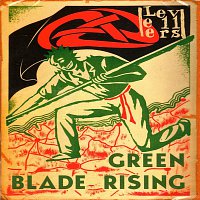The Levellers – Green Blade Rising