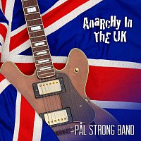 Pal Strong Band – Anarchy In The UK
