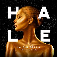 HALE – La piu bella di tutte