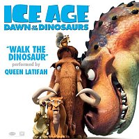 Queen Latifah – Walk the Dinosaur [From "Ice Age: Dawn of the Dinosaurs"]