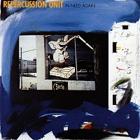 Repercussion Unit – In Need Again