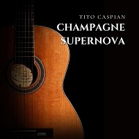 Tito Caspian – Champagne Supernova (Arr. for Guitar)