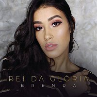 Brenda – Rei da Glória
