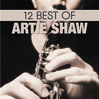Artie Shaw – 12 Best of Artie Shaw