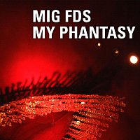 MIG FDS – My Phantasy