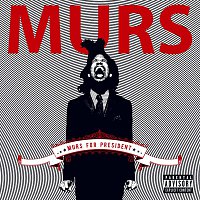 Murs – Murs For President