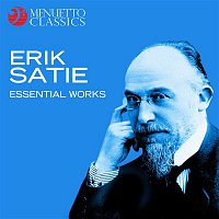 Various Artists.. – Erik Satie: Essential Works