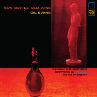 Gil Evans – New Bottle Old Wine
