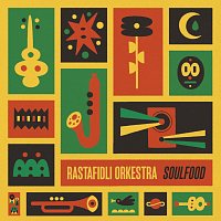 Rastafidli Orkestra – Soul Food MP3