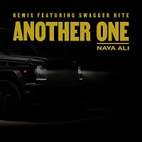 Naya Ali, Swagger Rite – Another One [Remix]