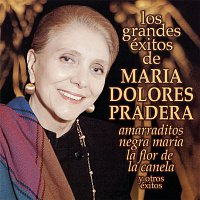 Maria Dolores Pradera – Amarraditos