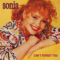 SONiA – Can't Forget You