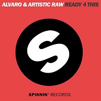 Alvaro & Artistic Raw – Ready 4 This