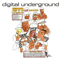 Digital Underground – This Is an E.P. Release