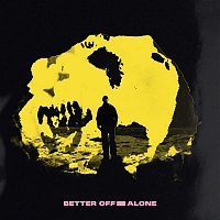 Hellberg & Young Lungs – Better Off Alone