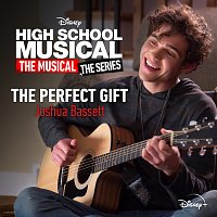 Joshua Bassett – The Perfect Gift [From "High School Musical: The Musical: The Series (Season 2)"]