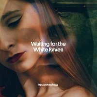 Barbora Mochowa – Waiting for the White Raven CD