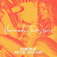 Hannah Jane Lewis – Raincheck [Jack Fickle Friends Remix]