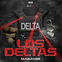 MASACRE – Los Deltas