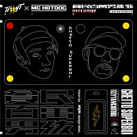 MC HotDog, TizzyT – ??????