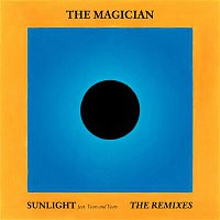The Magician – Sunlight (feat. Years & Years) [Remixes]