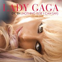 Lady Gaga – Eh, Eh (Nothing Else I Can Say) [Pet Shop Boys Radio Mix - International Version]