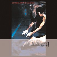 Siouxsie And The Banshees – The Scream [Deluxe]