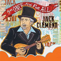 Jack Clement – For Once And For All
