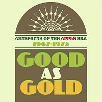 Přední strana obalu CD Good As Gold: Artefacts Of The Apple Era 1967-1975