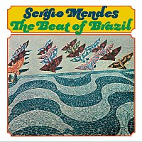 Sérgio Mendes – The Beat Of Brazil