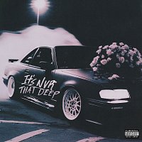 Noby – It's Never That Deep