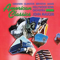 Hollywood Bowl Orchestra, John Mauceri – American Classics [John Mauceri – The Sound of Hollywood Vol. 15]