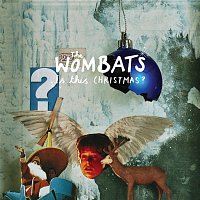 The Wombats – Is This Christmas?