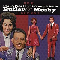 Carl & Pearl Butler & Johnny & Jonie Mosby – A Family Affair: The Best of Butler & Mosby