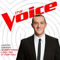 Aaron Gibson – (Everything I Do) I Do It For You [The Voice Performance]